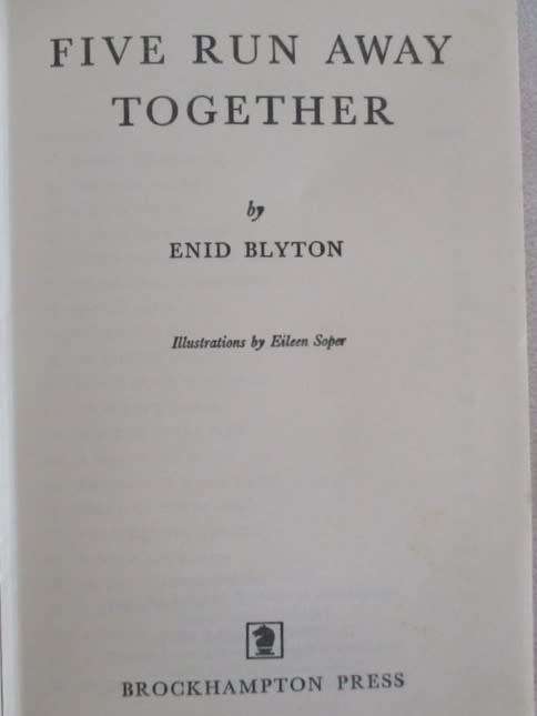 1968 HARD COVER PLUS DUST COVER - ENID BLYTON - FIVE RUN AWAY TOGETHER