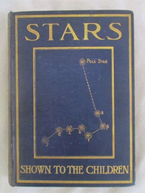 RATHER RARE!!  1910 - STARS SHOWN TO THE CHILDREN BY ELLISON HAWKS - A GEM!
