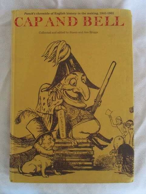 1972 - CAP AND BELL - PUNCH`S CHRONICLE OF ENGLISH HISTORY IN THE MAKING, 1842-1861 - LARGE BOOK