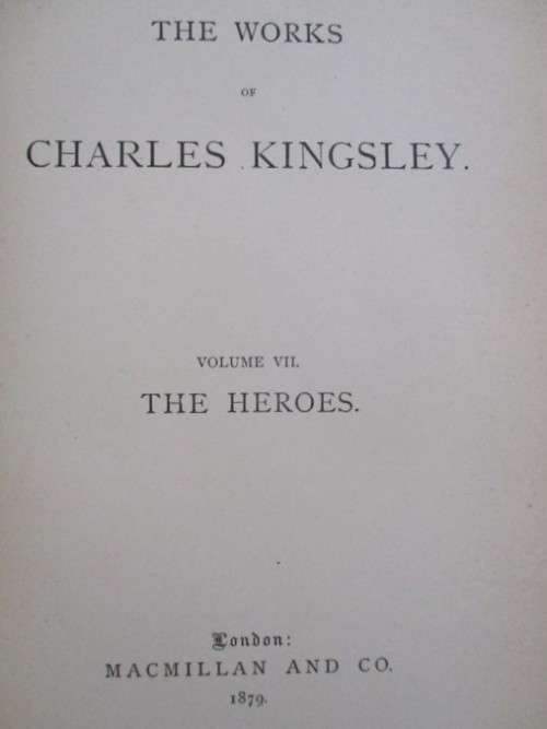 1879 HARD COVER - GREEK FAIRY TALES - THE HEROES BY CHARLES KINGSLEY (AUTHOR OF THE WATER BABIES)