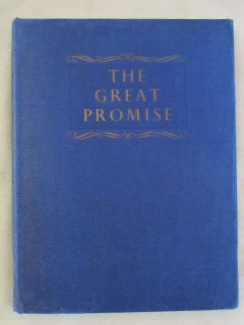 1955 HARD COVER - THE GREAT PROMISE BY MARY MILLER - PICTURE STORIES OF THE OLD TESTAMENT