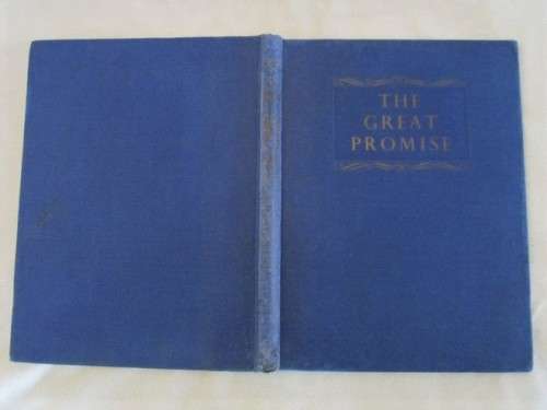 1955 HARD COVER - THE GREAT PROMISE BY MARY MILLER - PICTURE STORIES OF THE OLD TESTAMENT