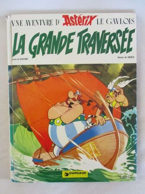 FOR THE ASTERIX COLLECTOR - 1980 HARDCOVER IN ORIGINAL FRENCH - ASTERIX AND THE GREAT CROSSING