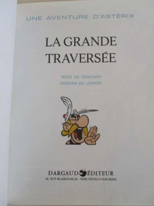 FOR THE ASTERIX COLLECTOR - 1980 HARDCOVER IN ORIGINAL FRENCH - ASTERIX AND THE GREAT CROSSING