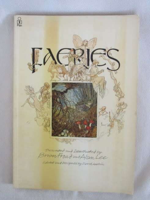 AN AWESOME BOOK ON FAIRIES (DEFINITELY NOT FOR CHILDREN) - FAERIES BY BRIAN FROUD AND ALAN LEE