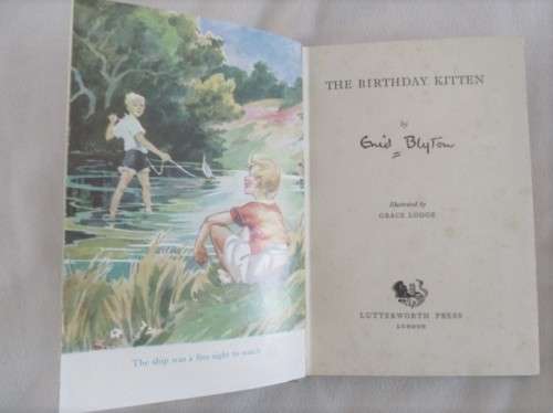 RATHER RARE 1958 ENID BLYTON FIRST EDITION - THE BIRTHDAY KITTEN (HARD COVER)