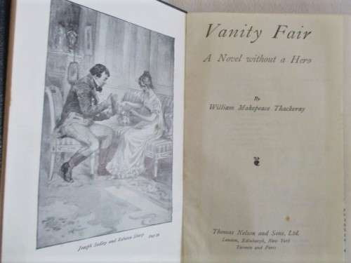 VANITY FAIR - A NOVEL WITHOUT A HERO BY WILLIAM MAKEPEACE THACKERY
