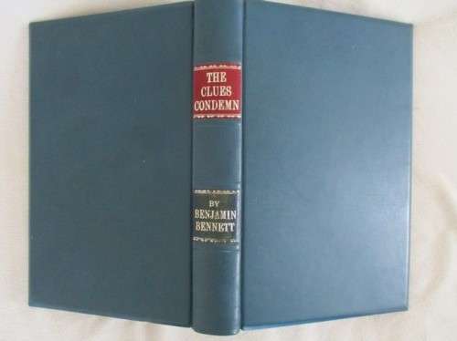 1949 FIRST EDITION - HARD COVER - THE CLUES CONDEMN BY BENJAMIN BENNETT - TRUE S.A. CRIME STORIES