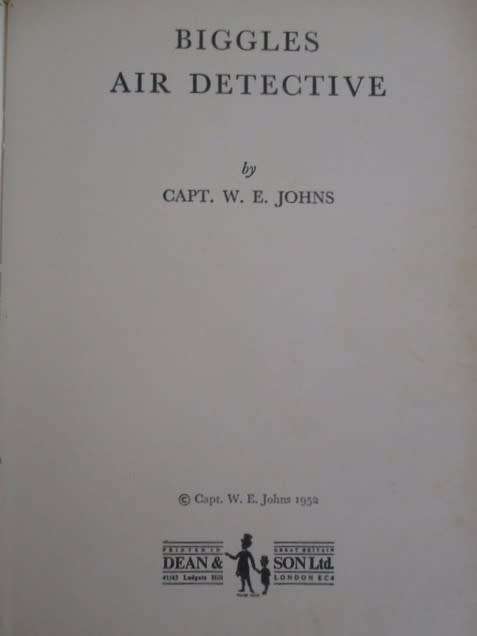 1952 HARD COVER - BIGGLES AIR DETECTIVE BY CAPTAIN W.E. JOHNS