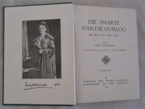 1941 - DIE SMARTE VAN DIE OORLOG EN WIE DIT GELY HET DEUR EMILY HOBHOUSE