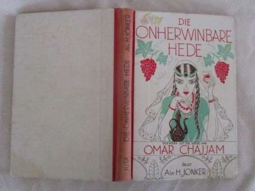 1950 1ST EDITION - THE RUBAIYAT IN AFRIKAANS - `DIE ONHERWINBARE HEDE` BY Abr. H. JONKER