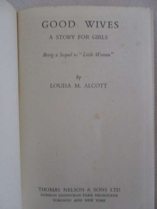 HARD COVER - GOOD WIVES A STORY FOR GIRLS (SEQUEL TO LITTLE WOMEN)