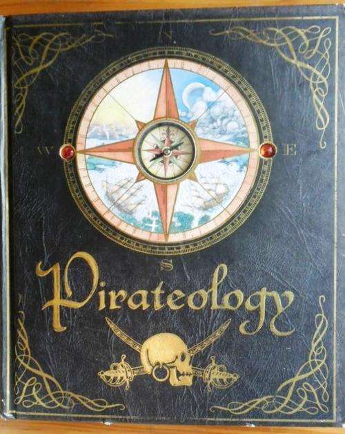 FIVE STAR FUN BOOK!!! PIRATEOLOGY : THE SEA JOURNAL OF CAPTAIN WILLIAM LUBBER PIRATE HUNTER GENERAL