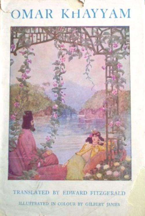 'THE RUBAIYAT OF OMAR KHAYYAM' ILLUSTRATED IN COLOUR BY GILBERT JAMES!!