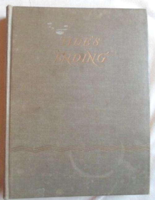 FIRST EDITION - 'TIDE'S ENDING' - A BEAUTIFULLY ILLUSTRATED BOOK ABOUT WILD FOWL HUNTING!!