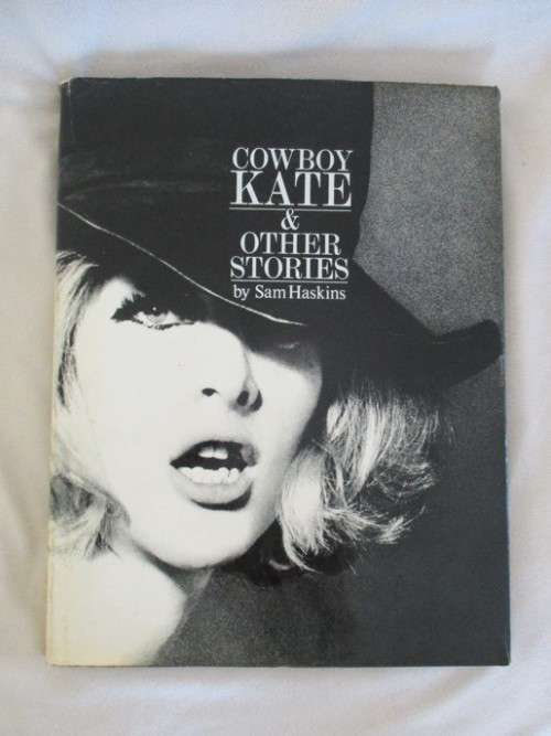 1965 FIRST EDITION HARDCOVER PLUS DUST COVER - COWBOY KATE BY THE ICONIC SAM HASKINS