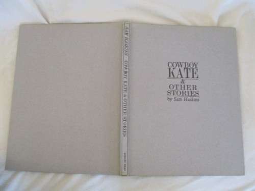 1965 FIRST EDITION HARDCOVER PLUS DUST COVER - COWBOY KATE BY THE ICONIC SAM HASKINS