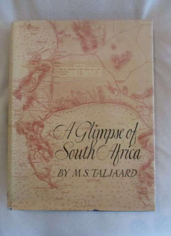 Unravelling the surface history of SA - A Glimpse of South Africa, M.S. Taljaard (prof of geology)