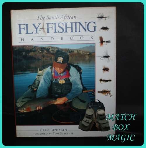 THE SOUTH AFRICAN FLY FISHING HANDBOOK  BY DEAN RIPHAGEN