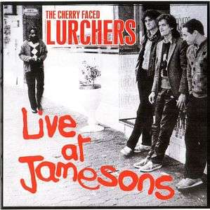 The Cherry Faced Lurchers - Live at Jamesons, 1985