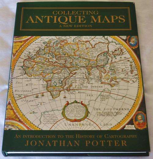 Collecting Antique Maps by Jonathan Potter