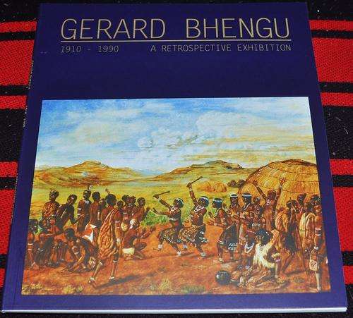 Gerard Bhengu 1910 - 1990 - A Retrospective Exhibition