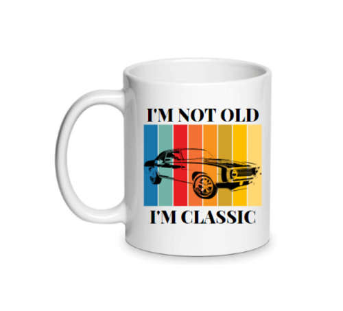 Im not old Im Classic Coffee Mug