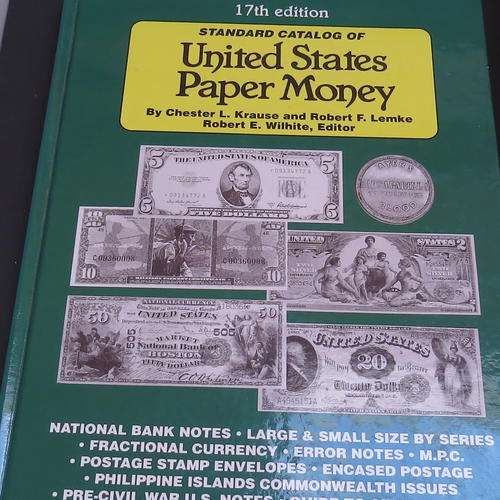 Standard Catalog of UNITED STATES PAPER MONEY 17th edition