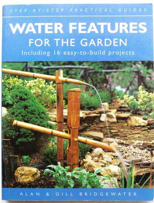 Book - "WATER FEATURES FOR THE GARDEN" - Includes 16 easy-to-build projects
