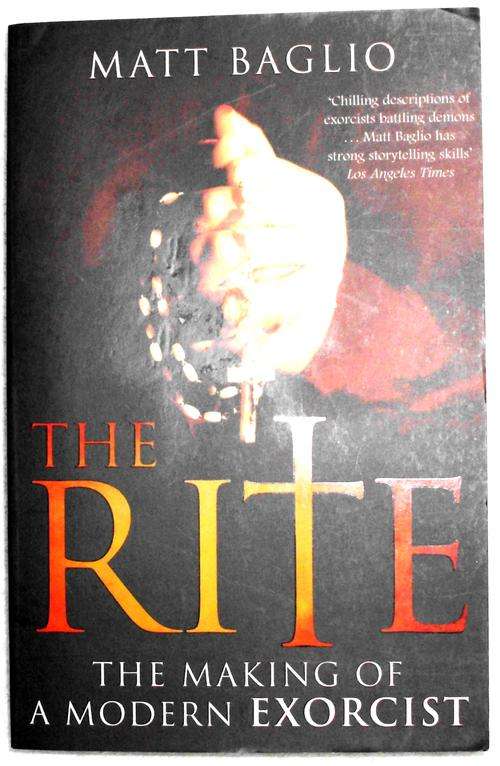 Book - "THE RITE - THE MAKING OF A MODERN EXORCIST" - Matt Baglio