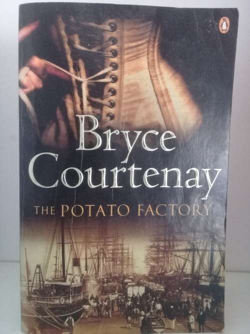 The Potato Factory - Bryce Courtenay