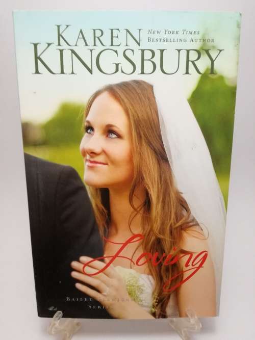Loving by Karen Kingsbury