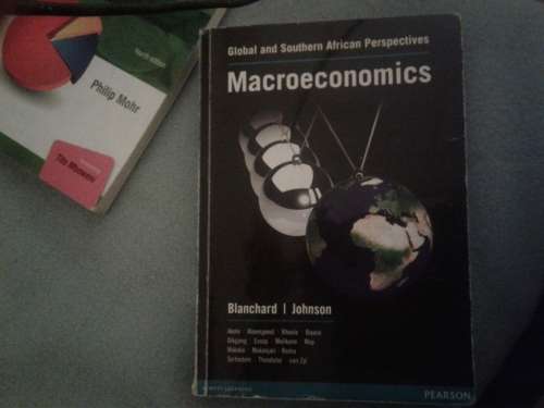Global and Southern African perspectives MACROECONOMICS.  Blanchard Johnson - Unisa ECS 2602 texbook