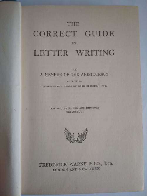 The Correct Guide to Letter Writing A Member of the Aristocracy (1935) book
