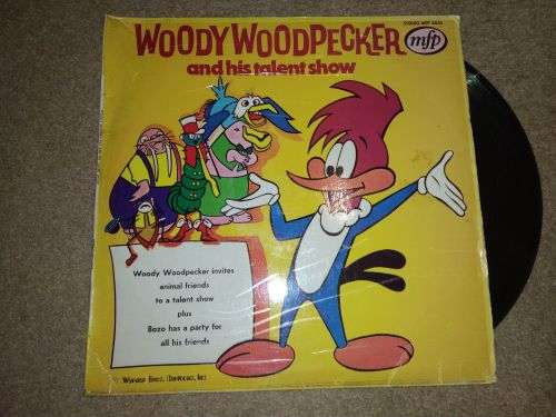 Vintage Woody Woodpecker And His Talent Show LP