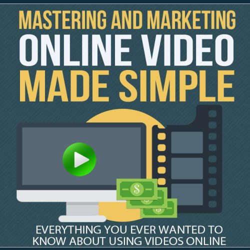 Mastering Online Video Made Simple