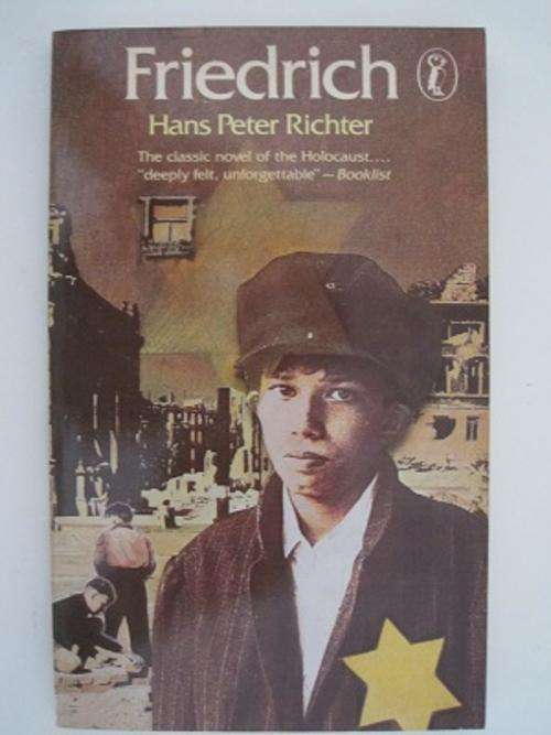 Friedrich, by Hans Peter Richter (Winner of the Batchelder Award)