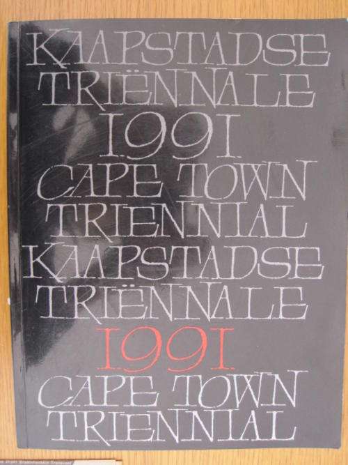 Cape Town Triennial 1991/Kaapstadse Triennale 1991