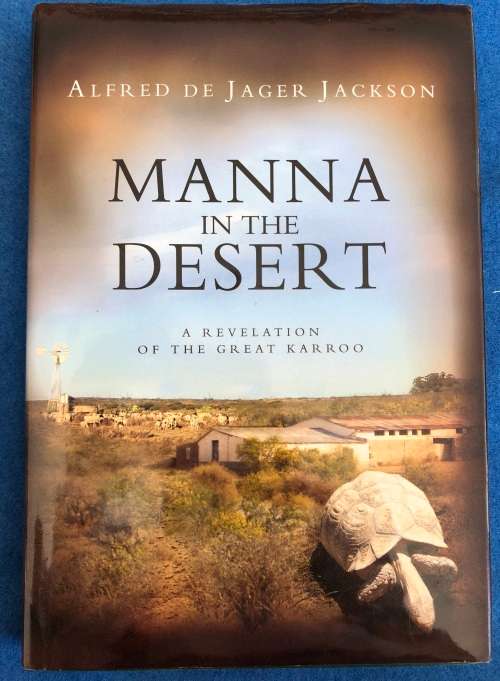Manna in the Desert ..., by Alfred de Jager Jackson (limited edition 877/1000)