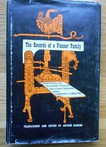 The Records of a Pioneer Family, ed. Arthur Rabone (hardcover)