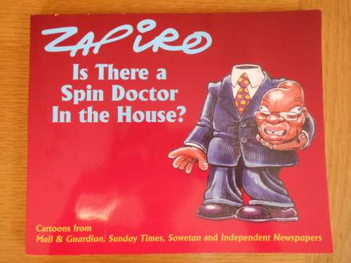 Zapiro : Is there a Spin Doctor in the House?