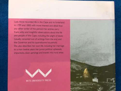 Paradise, the Castle and the Vineyard: Lady Anne Barnard`s Cape Diaries, edited by Margaret Lenta