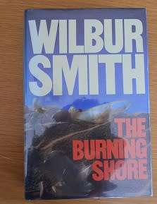 The Burning Shore, by Wilbur Smith (1st ed. Hardcover)