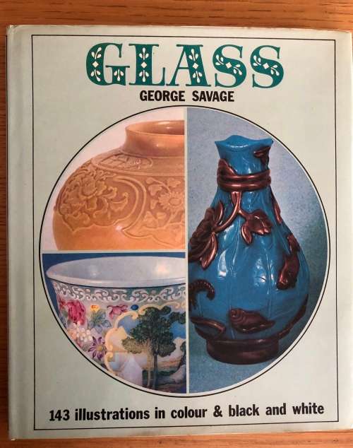 Glass, by George Savage
