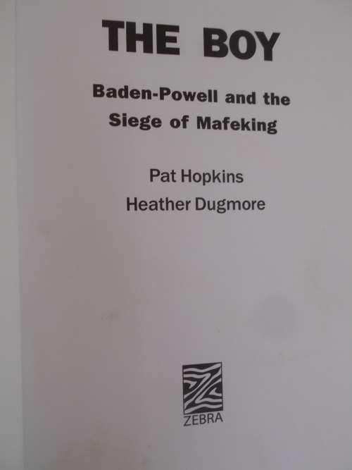 Baden-Powell and THE SIEGE OF MAFEKING