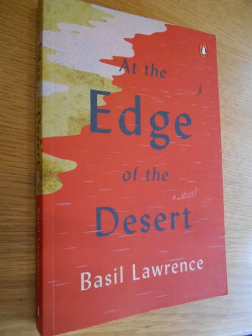 AT THE EDGE OF THE DESERT, by Basil Lawrence - as new