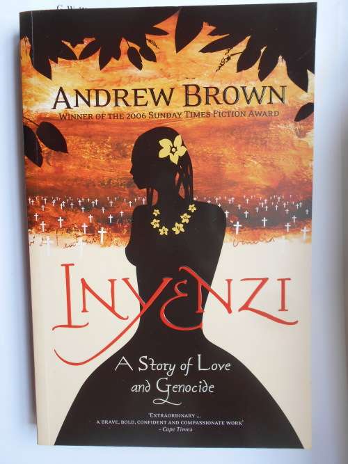 Inyenzi: A Story of Love and Genocide, by Andrew Brown