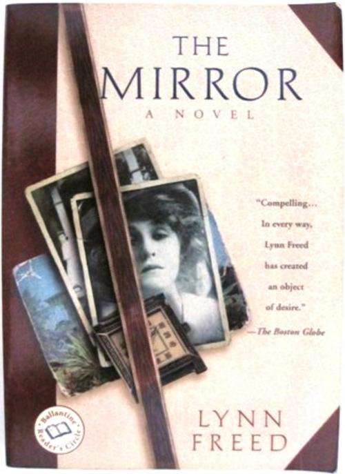 THE MIRROR, by Lynn Freed  : (South African Novel)