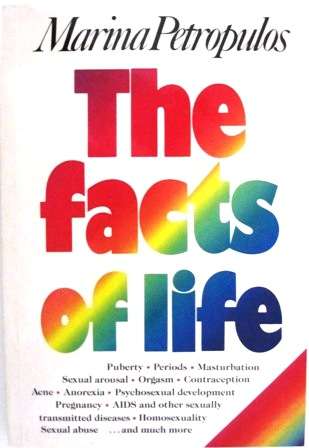 THE FACTS OF LIFE, by Marina Petropulos