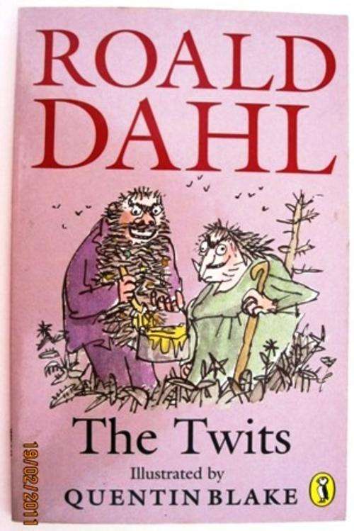 The Twits, by Roald Dahl     (Puffin)